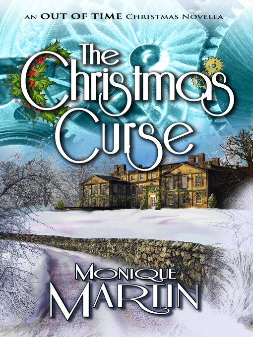Title details for The Christmas Curse by Monique Martin - Available